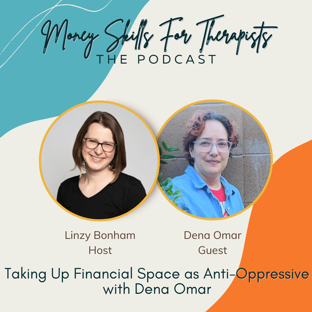 Taking Up Financial Space as Anti-Oppressive with Dena Omar