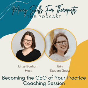 Becoming the CEO of Your Practice Coaching Session