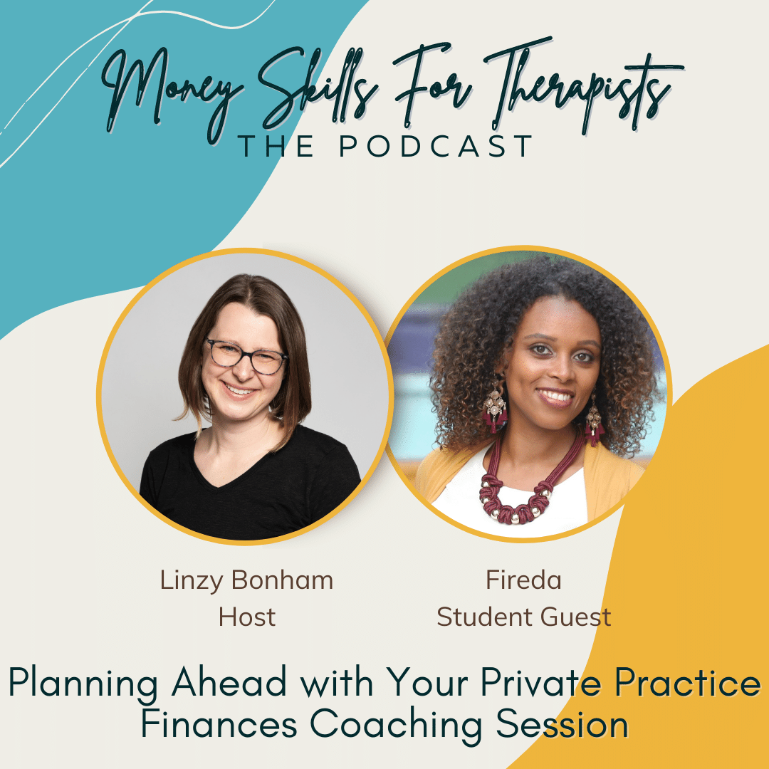 Planning Ahead with Your Private Practice Finances Coaching Session