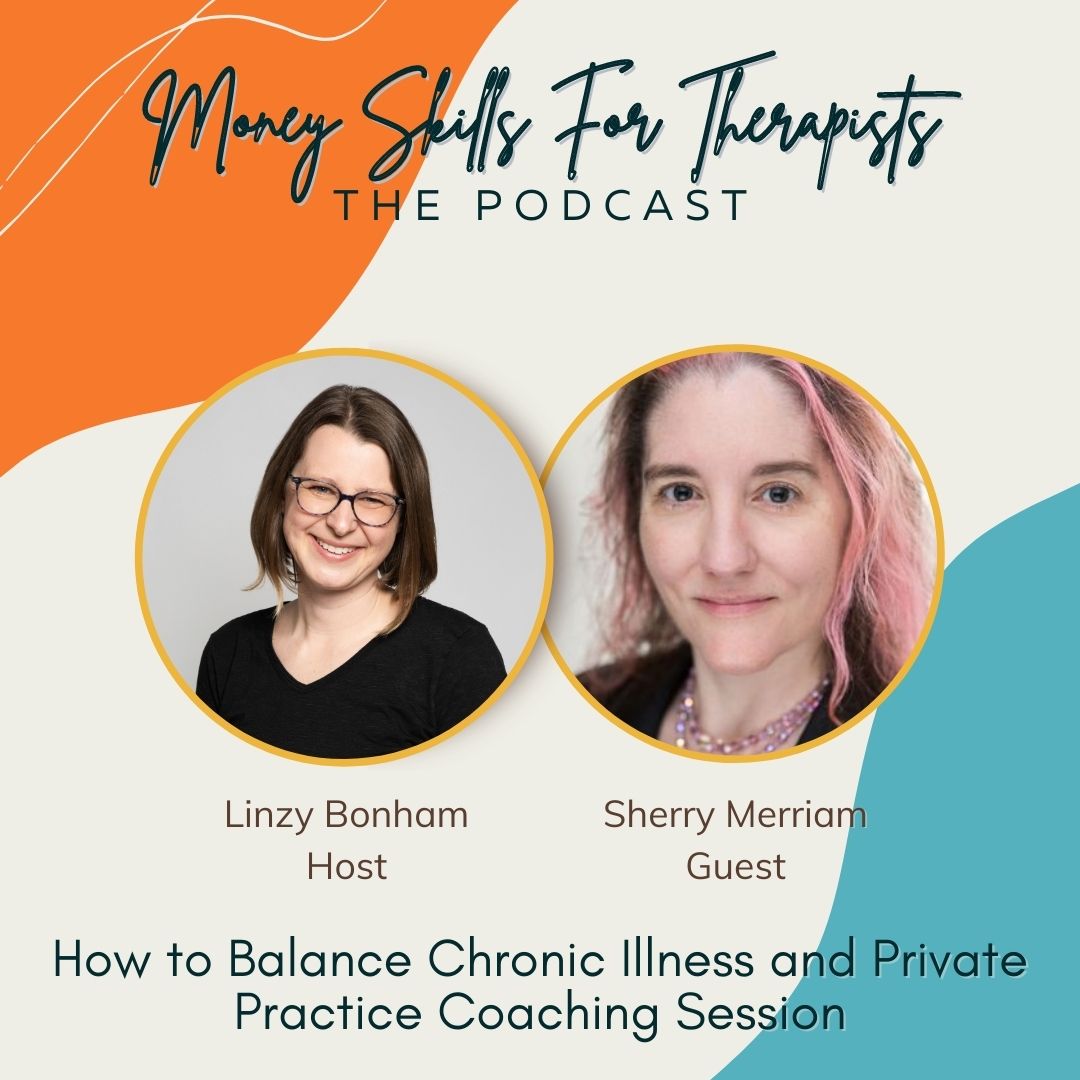 How to Balance Chronic Illness and Private Practice