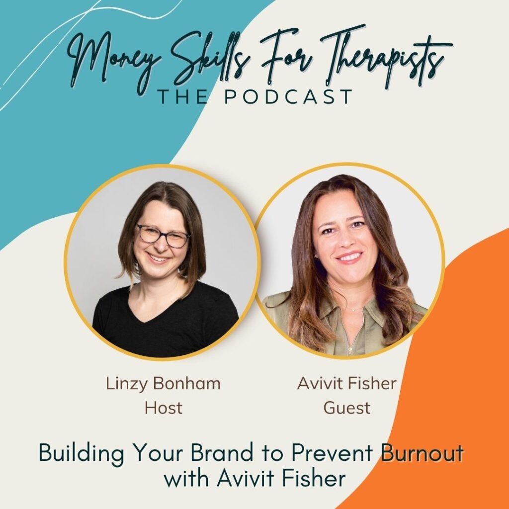 Episode Cover of Building Your Brand to Prevent Burnout with Avivit Fisher